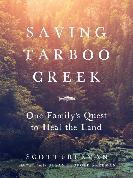 Title details for Saving Tarboo Creek by Scott Freeman - Available